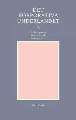 Det Korporativa Underlandet