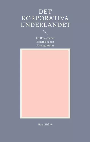 Det Korporativa Underlandet