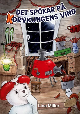 Det spökar på Korvkungens vind