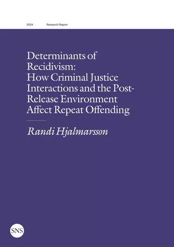 Determinants of Recidivism