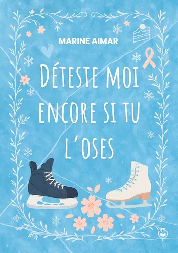 Déteste moi encore si tu l'oses