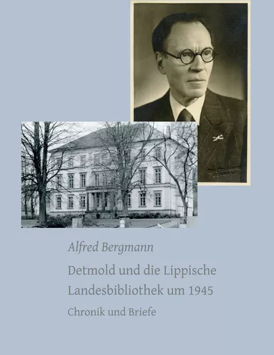 Detmold und die Lippische Landesbibliothek um 1945