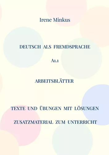 Deutsch als Fremdsprache A1.1 Arbeitsblätter
