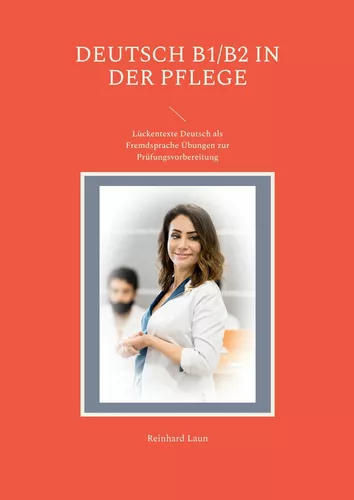 Deutsch B1/B2 in der Pflege