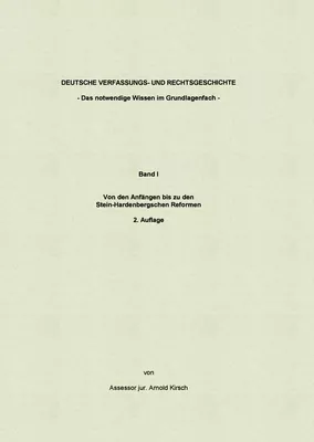 Deutsche Verfassungs- und Rechtsgeschichte Band I