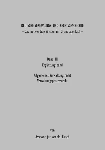 Deutsche Verfassungs - und Rechtsgeschichte Band III (Ergänzungsbund)