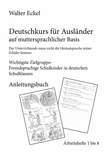 Deutschkurs für Ausländer auf muttersprachlicher Basis - Anleitungsbuch