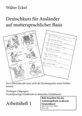 Deutschkurs für Ausländer auf muttersprachlicher Basis - Arbeitsheft 1