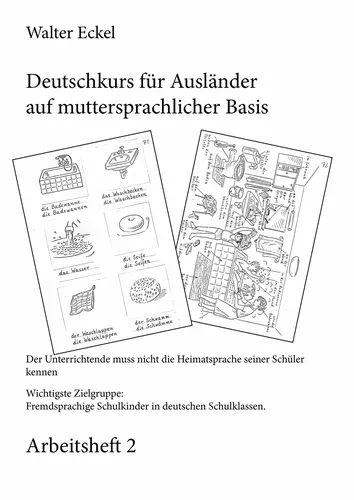 Deutschkurs für Ausländer auf muttersprachlicher Basis - Arbeitsheft 2