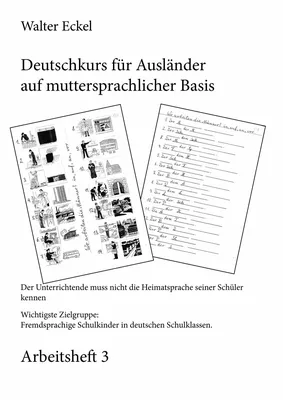 Deutschkurs für Ausländer auf muttersprachlicher Basis - Arbeitsheft 3