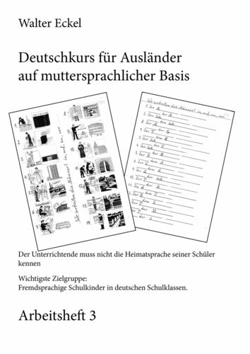 Deutschkurs für Ausländer auf muttersprachlicher Basis - Arbeitsheft 3