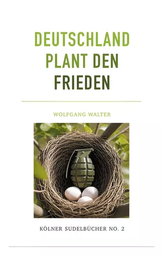 Deutschland plant den Frieden