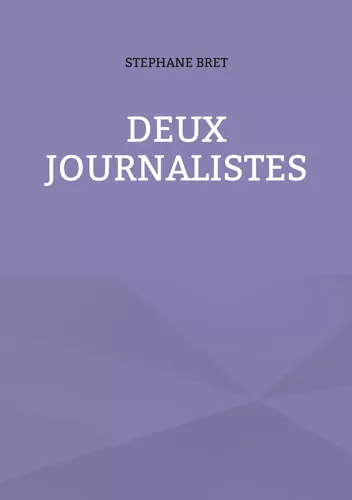 Deux journalistes
