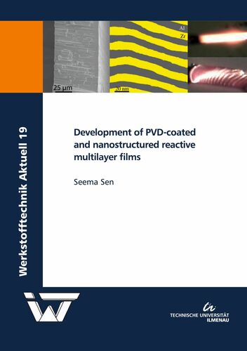 Development of PVD-coated and nanostructured reactive multilayer films
