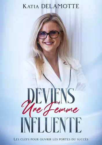 Deviens une femme influente
