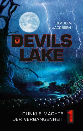 Devils Lake - Dunkle Mächte der Vergangenheit