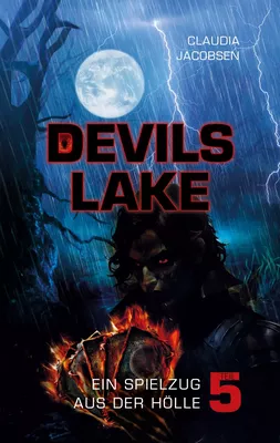 Devils Lake – Ein Spielzug aus der Hölle