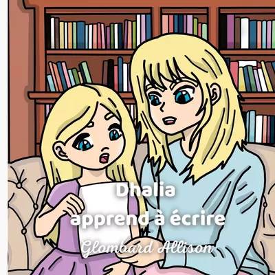 Dhalia apprend à écrire