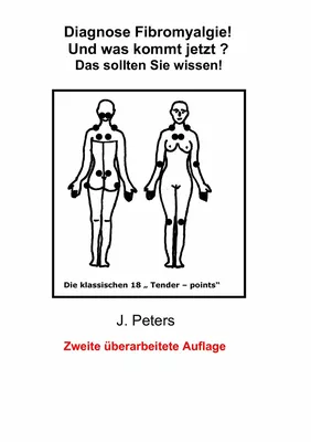 Diagnose Fibromyalgie! Und was kommt jetzt?