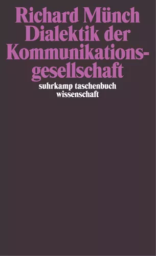 Dialektik der Kommunikationsgesellschaft