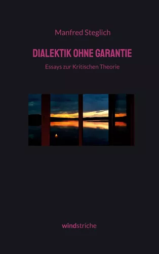 Dialektik ohne Garantie
