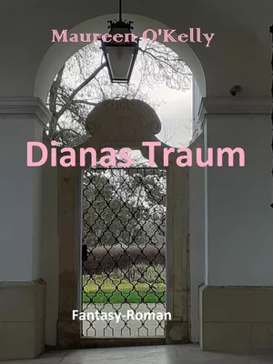 Dianas Traum