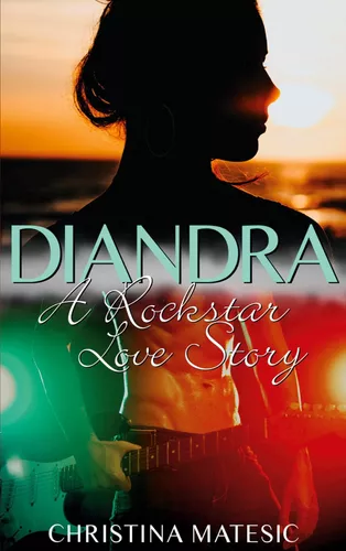 DIANDRA - A Rockstar Love Story