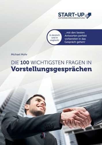 Die 100 Wichtigsten Fragen In Vorstellungsgesprachen
