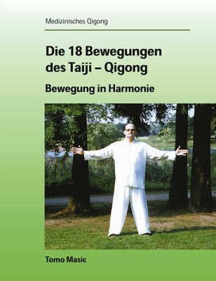 Die 18 Bewegungen des Taiji-Qigong