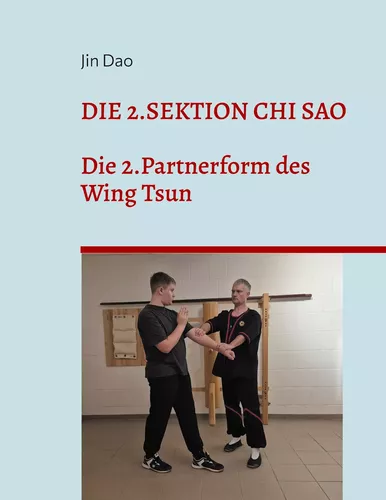 Die 2.Sektion Chi Sao