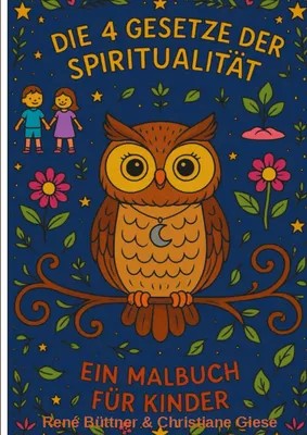 Die 4 Gesetze der Spiritualität