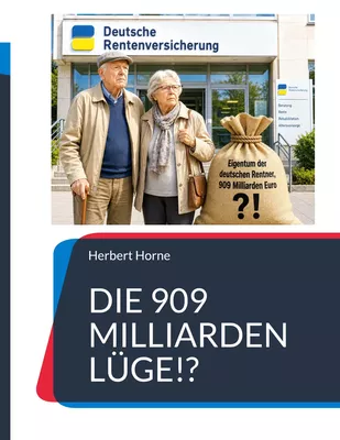 Die 909 Milliarden Lüge!?