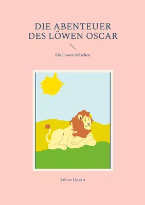 Die Abenteuer des Löwen Oscar