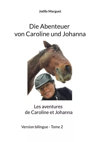 Die Abenteuer von Caroline und Johanna