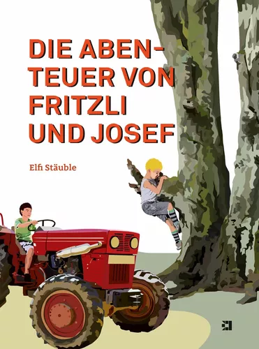 Die Abenteuer von Fritzli und Josef
