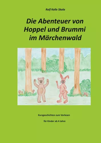 Die Abenteuer von Hoppel und Brummi im Märchenwald