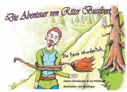 Die Abenteuer von Ritter Bussibert