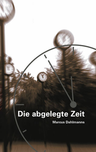 Die abgelegte Zeit