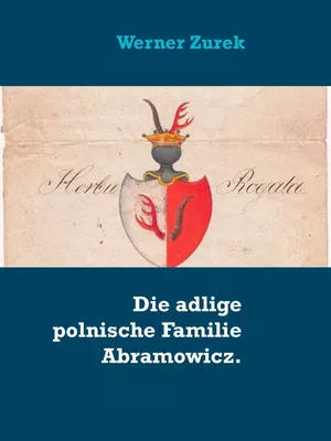 Die adlige polnische Familie Abramowicz.