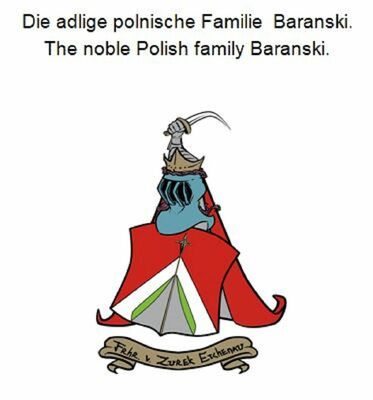 Die adlige polnische Familie Baranski. The noble Polish family Baranski.