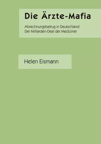 Die Ärzte-Mafia