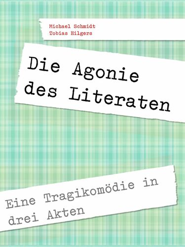 Die Agonie des Literaten