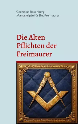 Die Alten Pflichten der Freimaurer