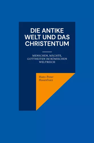 Die antike Welt und das Christentum