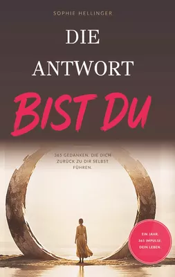 Die Antwort bist Du