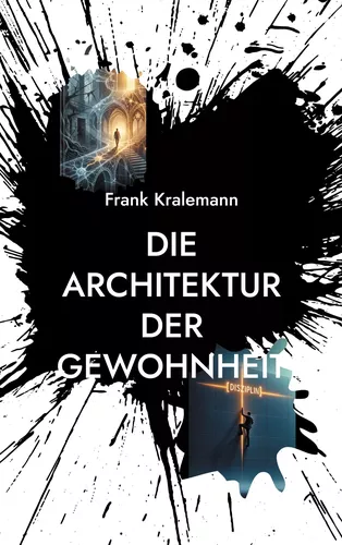 Die Architektur der Gewohnheit