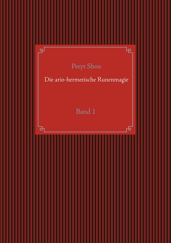Die ario-hermetische Runenmagie