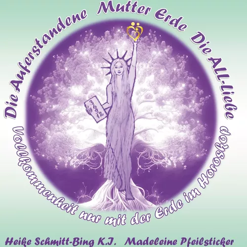 Die Auferstandene Mutter Erde
