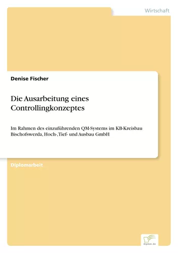 Die Ausarbeitung eines Controllingkonzeptes