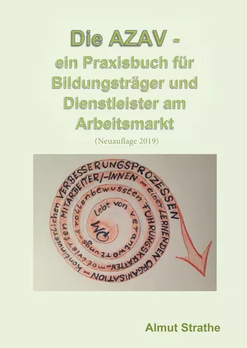Die AZAV - ein Praxisbuch für Bildungsträger und Dienstleister am Arbeitsmarkt